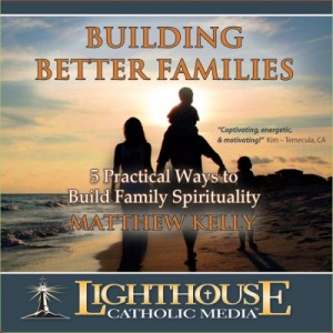 Building Better Famillies